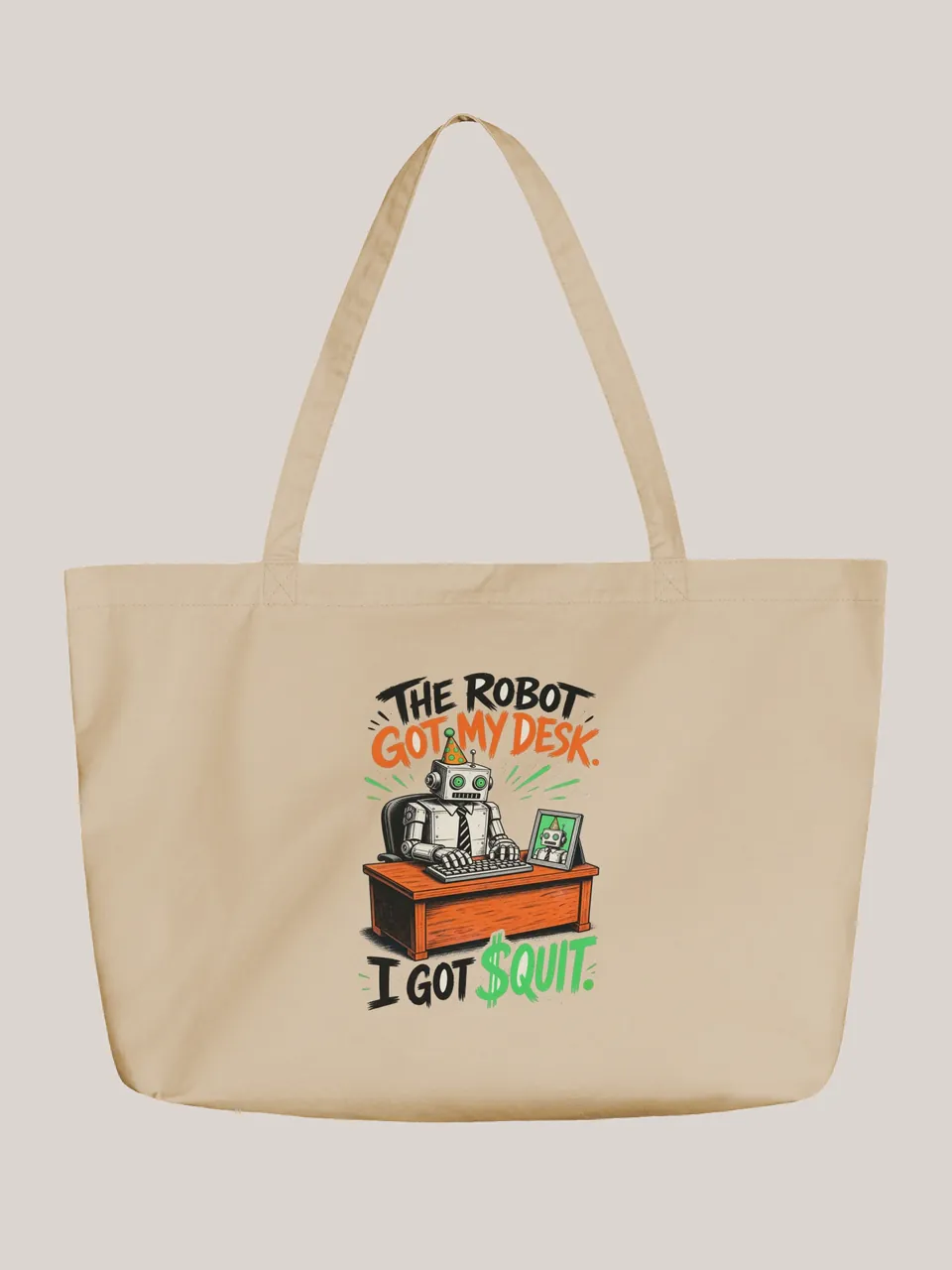 Robot Got My Desk Tote